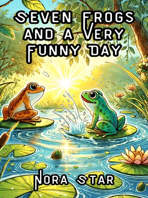 cover image of Seven Frogs and a Very Funny Day